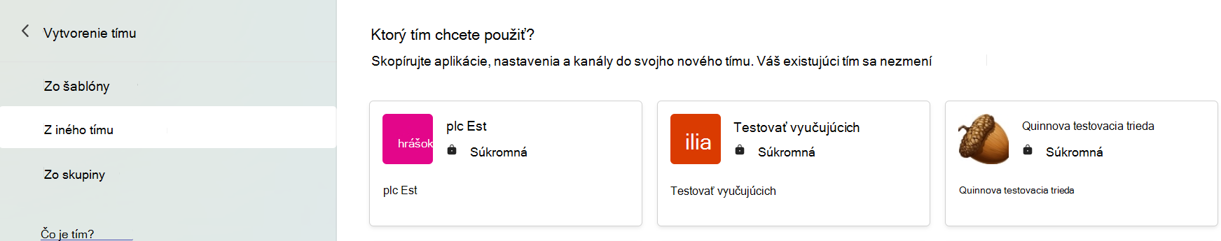 tímu alebo skupiny Výber tímu
