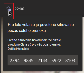 Myš nad ikonou štítu na šifrovanie. Správa so skupinou čísel zobrazuje výzvu, že osoba má overiť, či sa čísla zhodujú s ostatnými účastníkmi hovoru, aby sa uistila, že je súčasťou hovoru šifrovaného počas celého prenosu.
