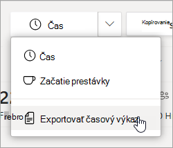 Možnosť Exportovať časový výkaz v aplikácii Zmeny na exportovanie zostavy časového výkazu tímov.