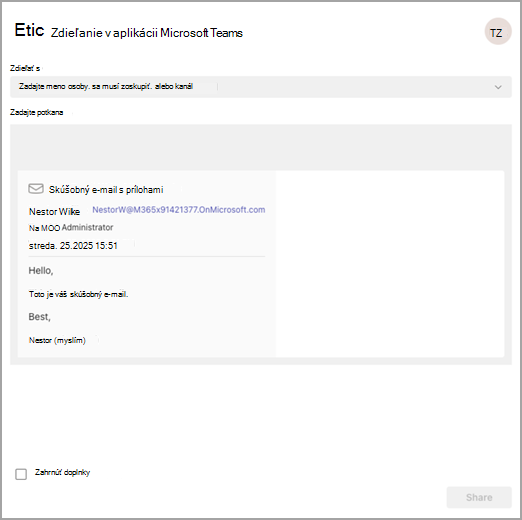 Snímka obrazovky zobrazujúca e-mail zdieľaný s aplikáciou Teams s možnosťou výberu zdieľania s osobou, skupinou alebo kanálom.