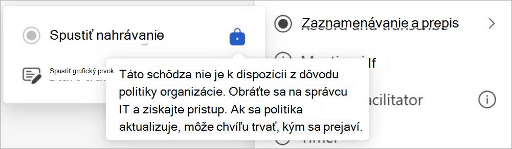 Obrazovka s tlačidlami na nahrávanie a prepis, zobrazujúce kontextové okno označujúce, že nahrávanie môžu spustiť iba používatelia určení ako správcovia.