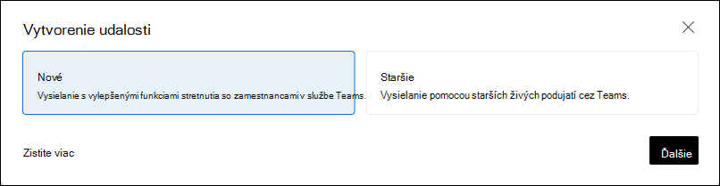 Vytvorte stretnutie so zamestnancami v službe Teams. Je oddelené a líši sa od živého podujatia cez Teams.