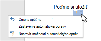 Tlačidlá možností a ponuka možností automatických opráv pri opravenej práci v dokumente
