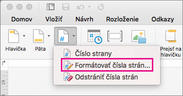 Ak chcete formátovať čísla strán, kliknite na položku Číslo strany na karte Hlavička & päta a potom kliknite na položku Formátovať čísla strán.