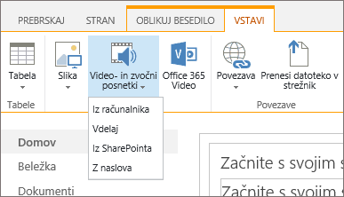 Posnetek zaslona s trakom storitve SharePoint Online. Izberite zavihek »Vstavljanje« in nato izberite »Video- in zvočni posnetki«, da določite, ali želite dodati datoteko iz računalnika, z mesta v SharePointu, spletnega naslova ali prek vdelane kode.