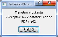 Ko pošljete dokument v tiskalnik, se prikaže pogovorno okno »Tiskanje«.