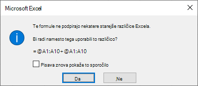 Pogovorno okno z vprašanjem, ali bi raje uporabili fromula =@A1:A10 + @A1:A10.