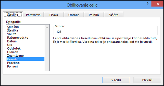 Pogovorno okno za oblikovanje celic prikaže zavihek »Število« z izbrano možnostjo »Besedilo«