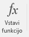 Vstavi funkcijski gumb.