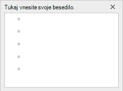 Dodajanje besedila grafiki SmartArt v urejevalniku besedila na levi strani