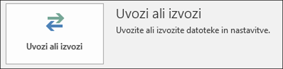 Izberite Uvozi/izvozi.