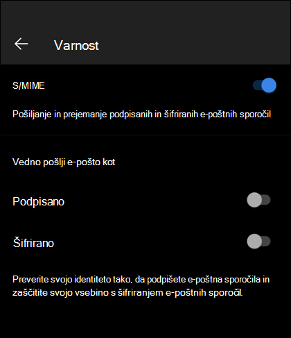 Varnostni zaslon v aplikaciji Outlook Mobile prikazuje omogočen protokol S/MIME ter možnosti podpisa in šifriranja, ki so na voljo.
