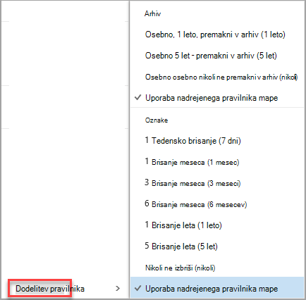 Kliknite sporočilo z desno tipko miške, da si ogledate možnosti dodelitve pravilnika