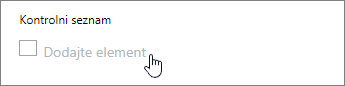Kliknite »Dodaj element« in vnesite element kontrolnega seznama