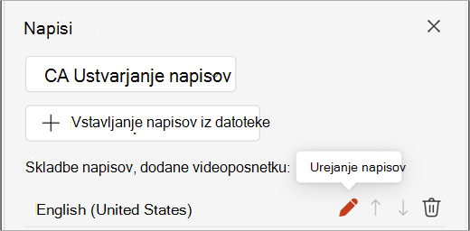 Gumb »Uredi napise« za posnetek napisov v podoknu »Napisi«.