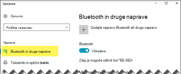 Prepričajte se, da je na levi strani izbrana možnost Bluetooth & druge naprave