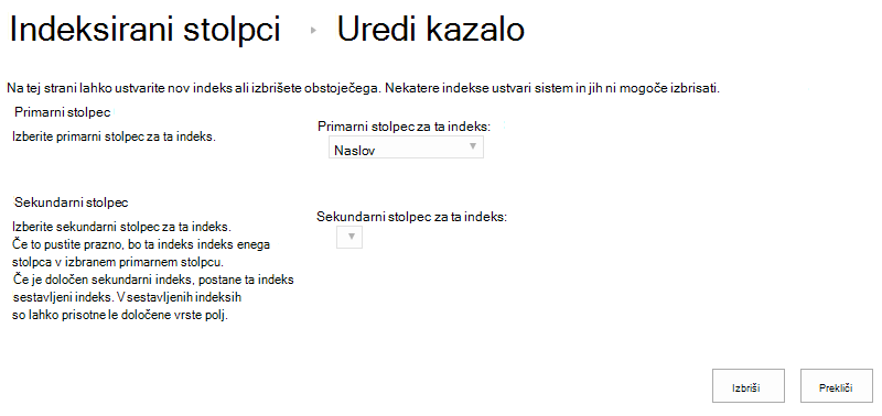 Indeks lahko izbrišete, ko ga kliknete