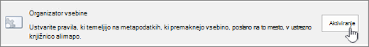 Gumb za omogočanje organijerja vsebine