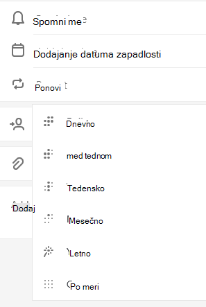 Ponovite z možnostjo izbire Dnevno, Delavniki, Tedensko, Mesečno, Letno ali Po meri