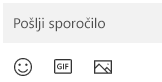 Pod poljem s sporočilom so gumbi za vstavljanje čustvenih simbolov, GIF-a ali slike.