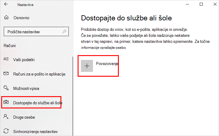 Dostop do službe ali šole in povezav Poveži
