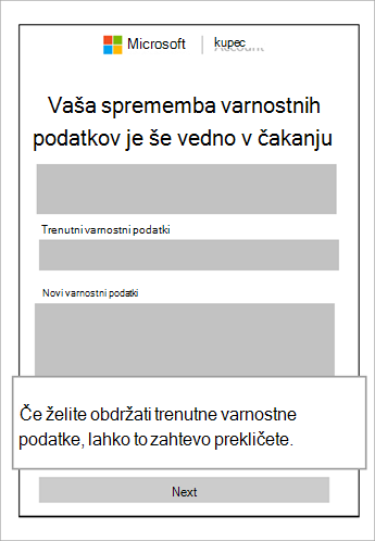 Posnetek zaslona s spremembo varnostnih podatkov je še vedno v čakanju