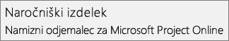 Posnetek zaslona imena »Naročniški izdelek: Microsoft Project Online Desktop Client, kot je prikazan v razdelku »Račun datoteke>« v Projectu.