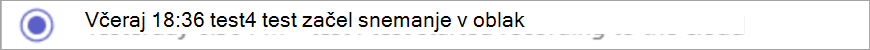 Posnetek zaslona obvestila o začetku snemanja.