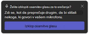Obvestilo o glasovni izolaciji v aplikaciji Microsoft Teams