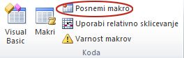 Ukaz »Posnemi makro« na zavihku »Razvijalec« v skupini »Koda«