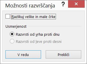 V pogovornem oknu »Razvrščanje« kliknite »Možnosti«