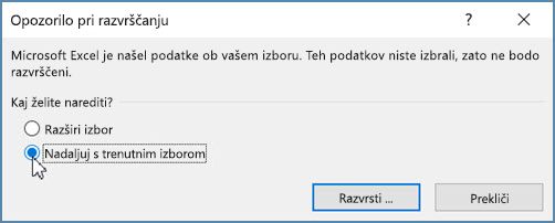 Kliknite »Nadaljevati s trenutnim izborom«.