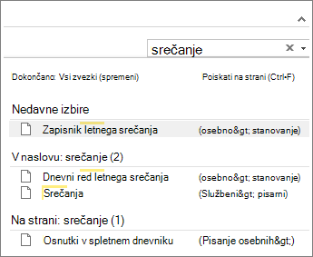 Za iskanje zapiskov na poljubnih mestih v OneNotu uporabite možnost »Iskanje«.