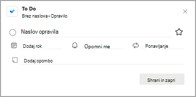 Posnetek zaslona, na katerem je prikazano pojavno pogovorno okno funkcije Opravek.