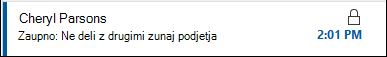 Sporočilo z omejenimi dovoljenji bo imelo na seznamu sporočil prikazano ikono ključavnice.