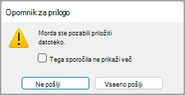 Slika pogovornega okna »Opomnik za prilogo«.
