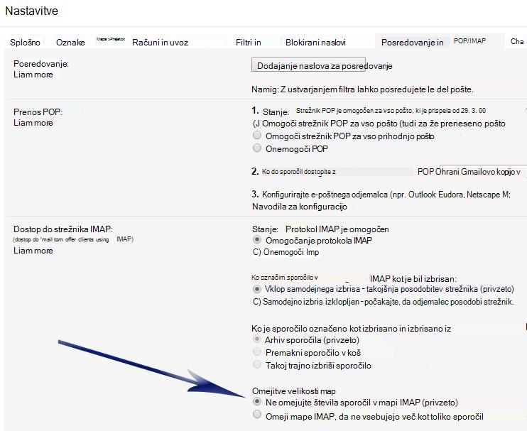 Prikaže zaslon z nastavitvami. V razdelku »Dostop IMAP« je puščica, ki kaže na prvo možnost v razdelku »Omejitve velikosti mape« (Ne omejujte števila sporočil ...).