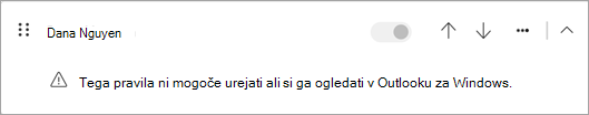Nekaterih vrst pravil na strani odjemalca, ki so bila seljena iz klasičnega Outlooka, ni mogoče urejati ali si jih ogledati v novem Outlooku.