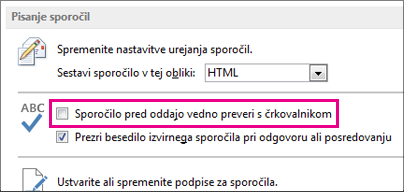Sporočilo pred oddajo vedno preveri s črkovalnikom