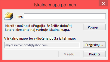 Vnesite ime za iskalno mapo