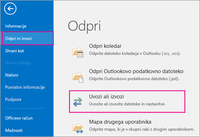 Izberite »Odpri & izvozi« in nato »Uvozi/izvozi«.