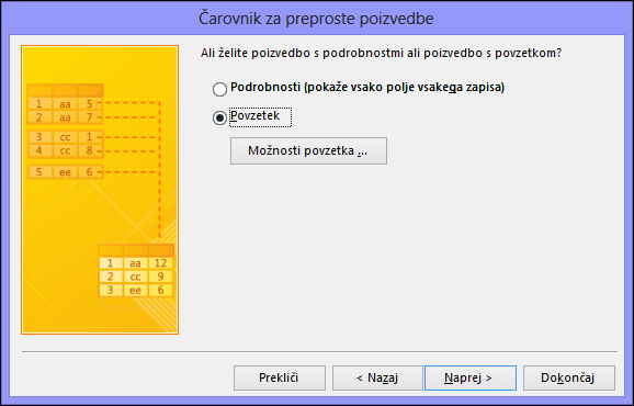 V pogovornem oknu čarovnika za preprosto poizvedbo izberite možnost »Podrobnost« ali »Povzetek«.
