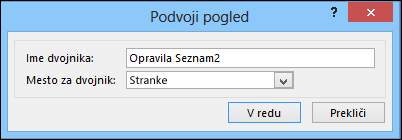 Duplicate view dialog showing name of duplicate box and location for duplicate box.