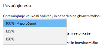 Stran z nastavitvami zaslona sistema Windows v razdelku Nastavitve za dostopnost prikazuje možnost Povečaj vse z razširjenim spustnim menijem.