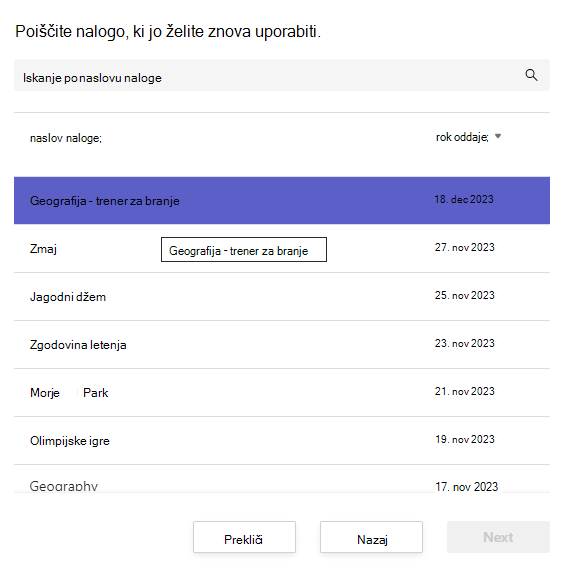 Posnetek zaslona iskanja naloge, ki jo želite znova uporabiti.