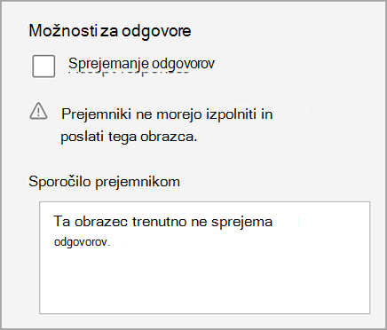 Posnetek zaslona nastavitve kviza/obrazca, da kviz ne sprejema odgovorov. Vključuje sporočilo prejemnikom.