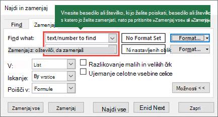 Pritisnite Ctrl+H, da odprete pogovorno okno »Zamenjaj«.