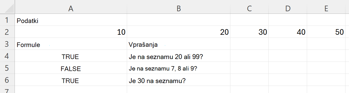 Uporaba funkcije HASANY za preverjanje, ali je v obsegu vsaj ena od več vrednosti