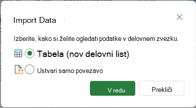 Možnosti uvoza podatkov, ki se prikažejo, ko izberete možnost Zapri & naloži v.