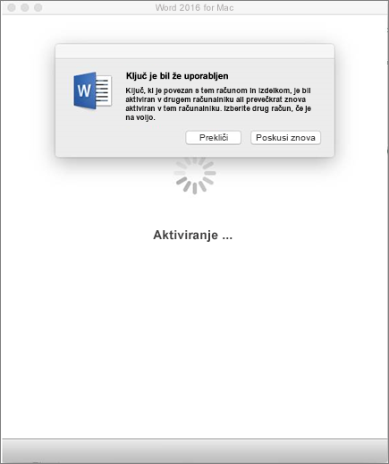 Sporočilo o že uporabljenem ključu pri aktiviranju zbirke Office 2016 for Mac